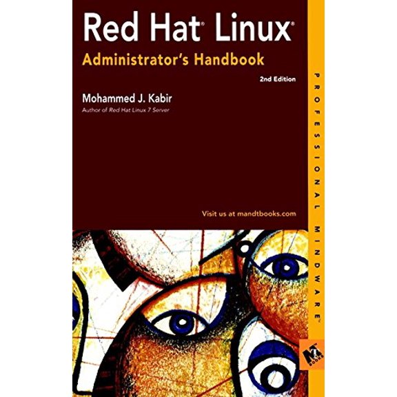 Pre-Owned Red Hat Linux Administrators Handbook Professional Mindware Paperback Mohammed J. Kabir