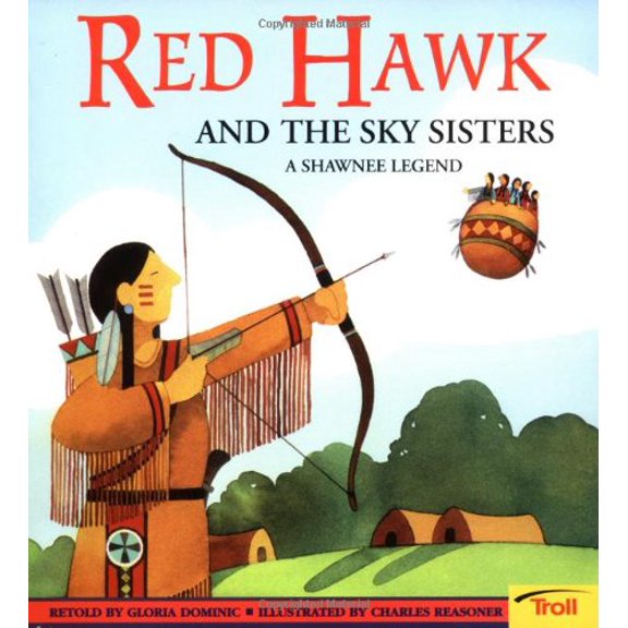 Pre-Owned Red Hawk and the Sky Sisters: A Shawnee Legend (Native American Legends) (Paperback) 0816745145 9780816745142