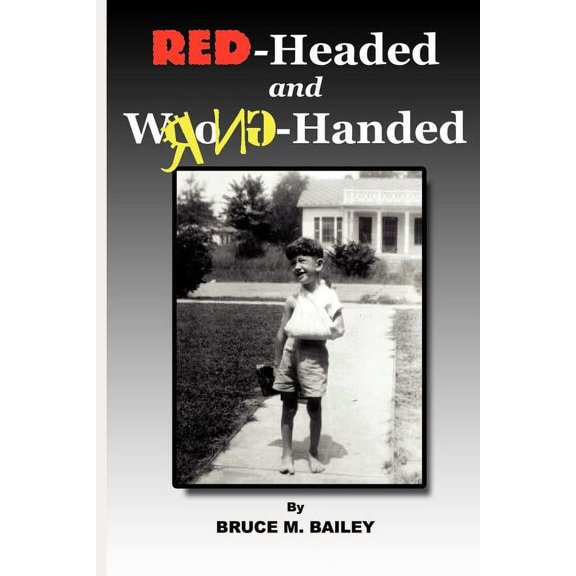 Red-Headed and Wrong-Handed, (Paperback)
