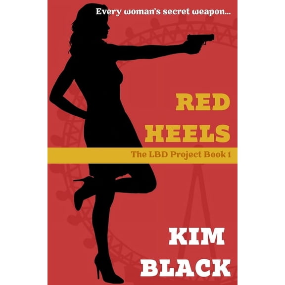 Red Heels, the LBD Project Book 2, (Paperback)