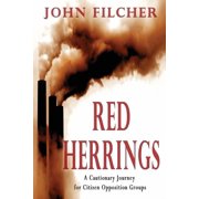 Red Herrings A Cautionary Journey for Citizen Opposition Groups, Paperback