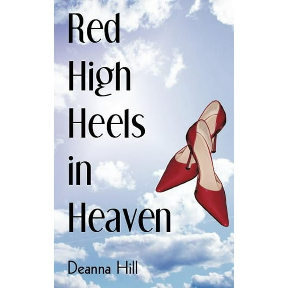 Red High Heels in Heaven (Hardcover)