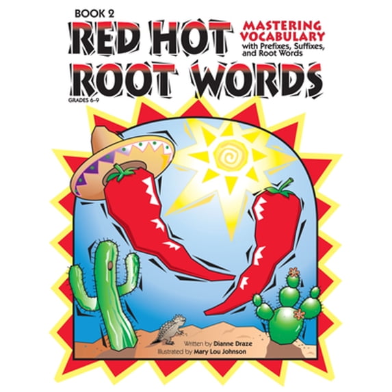 Pre-Owned Red Hot Root Words: Mastering Vocabulary With Prefixes, Suffixes, and Root Words (Book 2, Grades 6-9) (Paperback) 1593631294 9781593631291