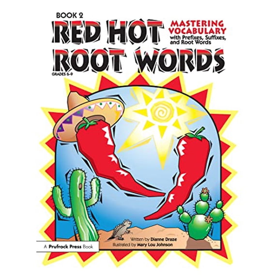 Pre-Owned Red Hot Root Words: Mastering Vocabulary With Prefixes, Suffixes, and Root Words (Book 2, Grades 6-9) (Paperback) 1593631294 9781593631291
