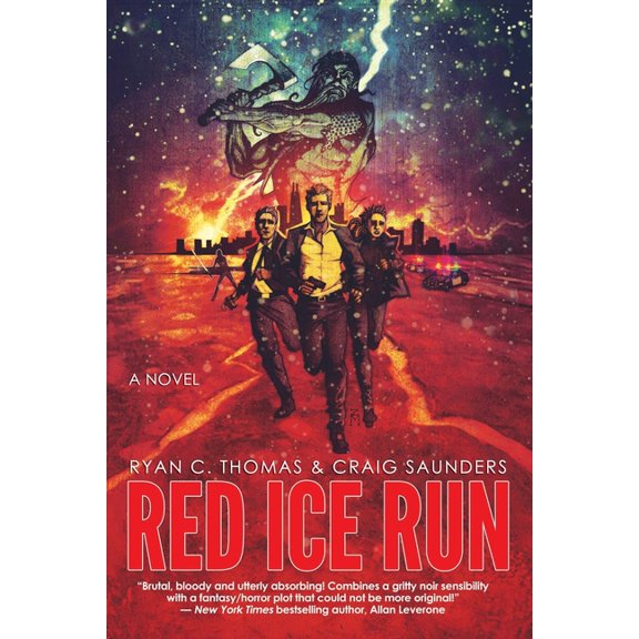 Red Ice Run Paperback 1696078946 9781696078948 Ryan C. Thomas, Craig Saunders