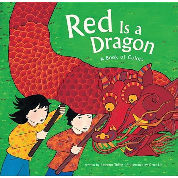 Red Is a Dragon: A Book of Colors, (Paperback)