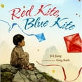 thumbnail image 1 of Pre-Owned Red Kite, Blue Kite (Hardcover) 1423127536 9781423127536, 1 of 1