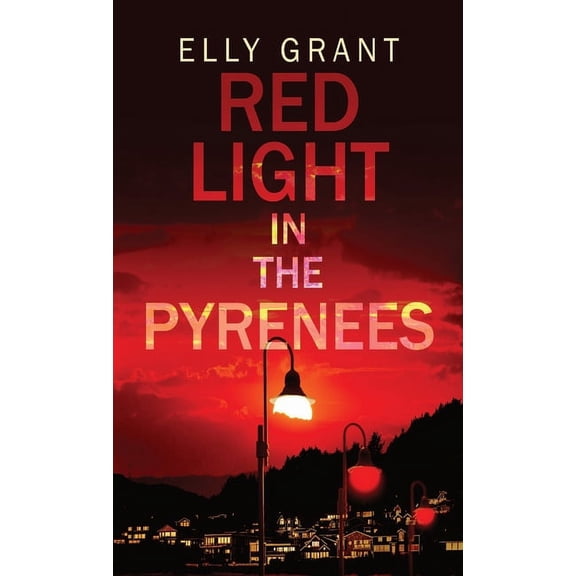 Death in the Pyrenees Red Light in the Pyrenees, Book 3, (Hardcover)