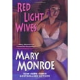 thumbnail image 1 of Pre-Owned Red Light Wives (Mass Market Paperback) 0758254016 9780758254016, 1 of 1