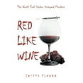 thumbnail image 1 of Red Like Wine: The North Fork Harbor Vineyard Murders (Hardcover), 1 of 1