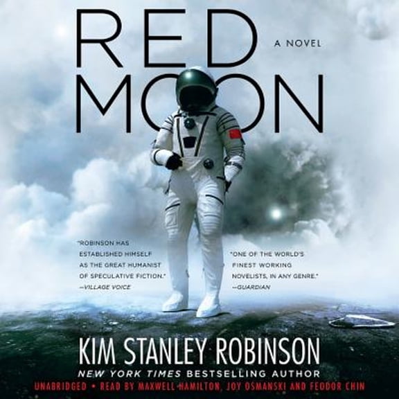 Pre-Owned Red Moon (Audiobook 9781549142598) by Kim Stanley Robinson, Maxwell Hamilton, Joy Osmanski