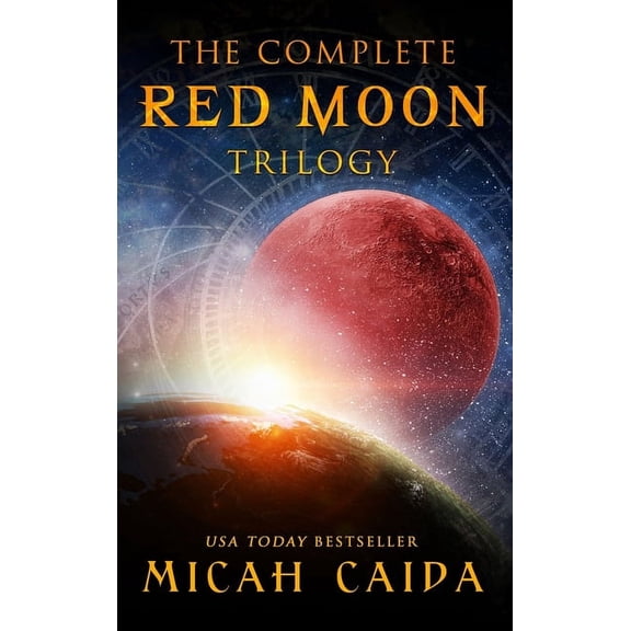 Red Moon Trilogy The Complete Red Moon Trilogy, (Hardcover)