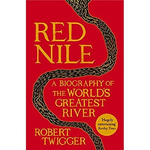 Pre-Owned Red Nile: The Biography of the World's Greatest River (Paperback) 1780220936 9781780220932