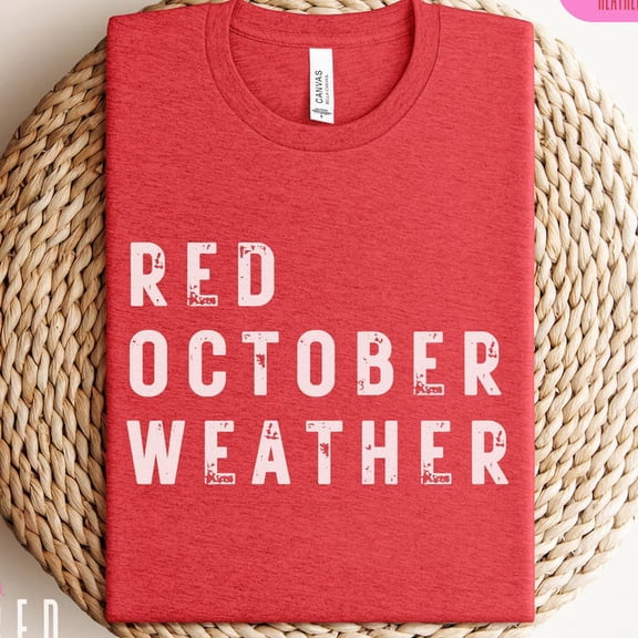 Red October Weather Shirt, Funny Philly Baseball Tee, Philadelphia Playoff Season T-Shirt, Retro Game Day Top, Fall Sports Fan Gift