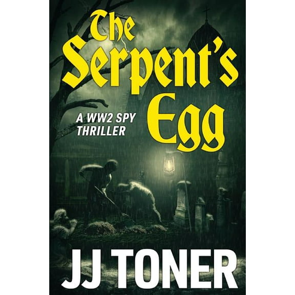Red Orchestra The Serpent's Egg: A WW2 spy story, Book 1, (Paperback)
