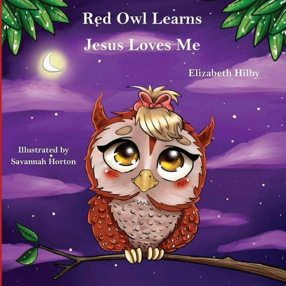Red Owl: Red Owl Learns Jesus Loves Me (Series #1) (Paperback)