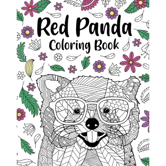 Red Panda Coloring Book: Coloring Books for Adults, Gifts for Panda Lovers, Floral Mandala Coloring Page, (Paperback)