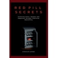thumbnail image 1 of Red Pill Secrets : Achieving status, Respect and Happiness through Traditional Masculinity (Paperback), 1 of 1