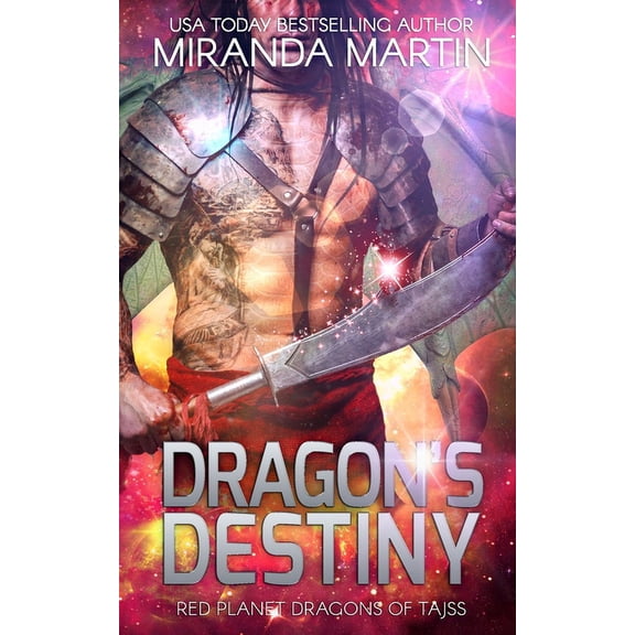 Red Planet Dragons of Tajss Dragon's Destiny: A SciFi Alien Romance, Book 20, (Paperback)