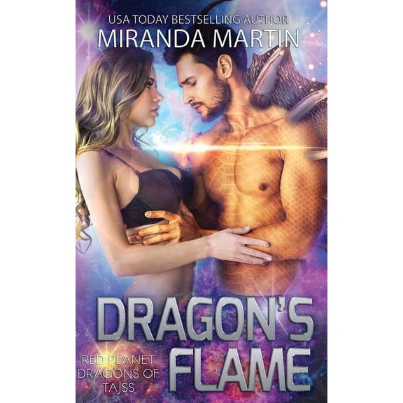Red Planet Dragons of Tajss Dragon's Flame: A SciFi Alien Romance, Book 11, (Paperback)