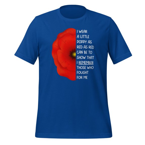 Red Poppy Flower Shirt Unisex Lest We Forget Shirt Veterans Day Shirt USA Memorial Shirt (True Royal, XL)