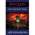 thumbnail image 1 of Red Queen: The Substrate Wars (Paperback) by Jeb Kinnison, 1 of 1
