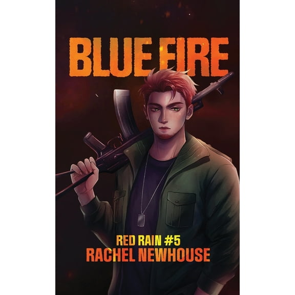 Red Rain Blue Fire, Book 5, (Paperback)