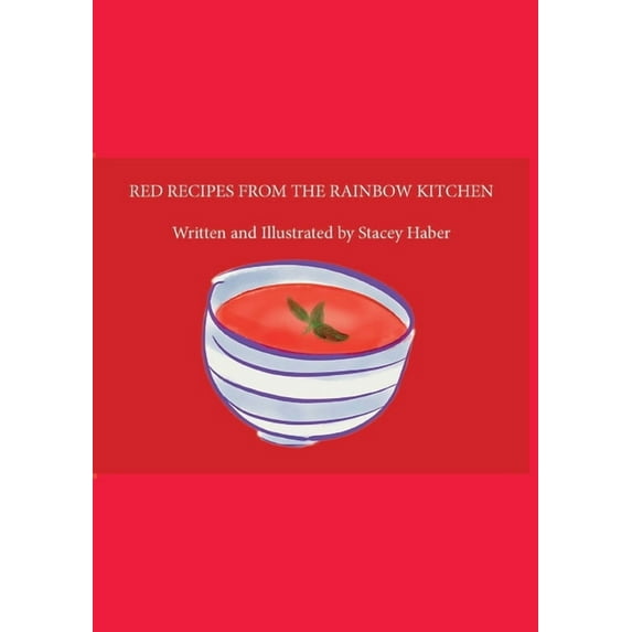 Red Recipes From the Rainbow Kitchen, (Paperback)