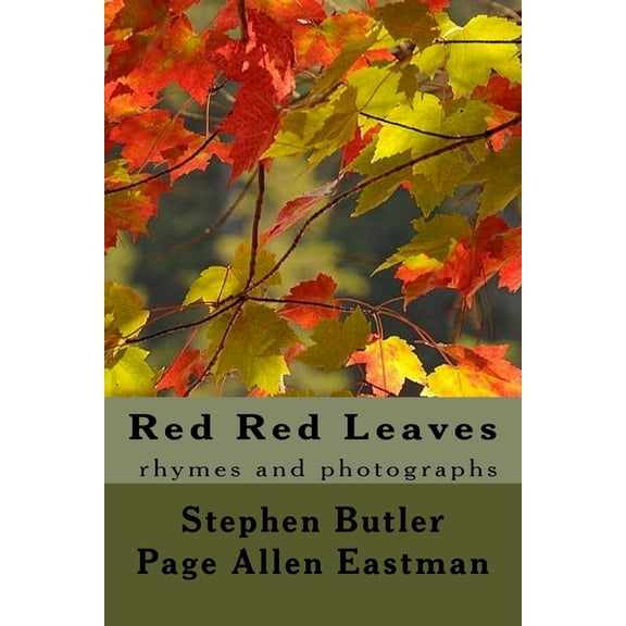 Red Red Leaves: rhymes and photographs (Paperback)