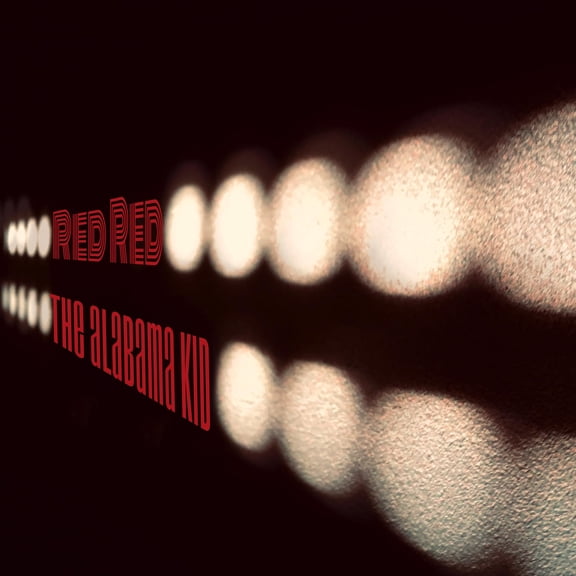 Red Red The Alabama Kid (Vinyl Record)