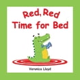 thumbnail image 1 of Red, Red, Time For Bed, (Paperback), 1 of 1