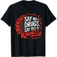 thumbnail image 1 of Red Ribbon Drug Free Say No To Drugs Say Yes To Kindness Day T-ShirtMen and women, Black T-shirt, size: Extra large S-4XL, 1 of 4