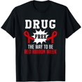 thumbnail image 1 of Red Ribbon Drug Free The Way To Be Celebrate Drug Awareness T-Shirt, 1 of 4