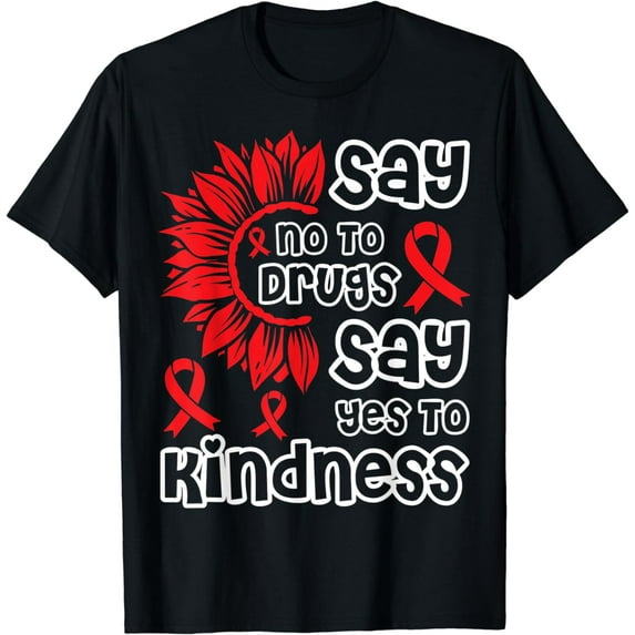 Red Ribbon Week Say No To Drugs Say Yes To Kindness T-Shirt