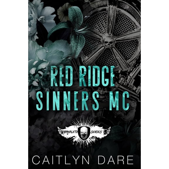 Red Ridge Sinners MC: A Dark MC Romance (Paperback) by Caitlyn Dare