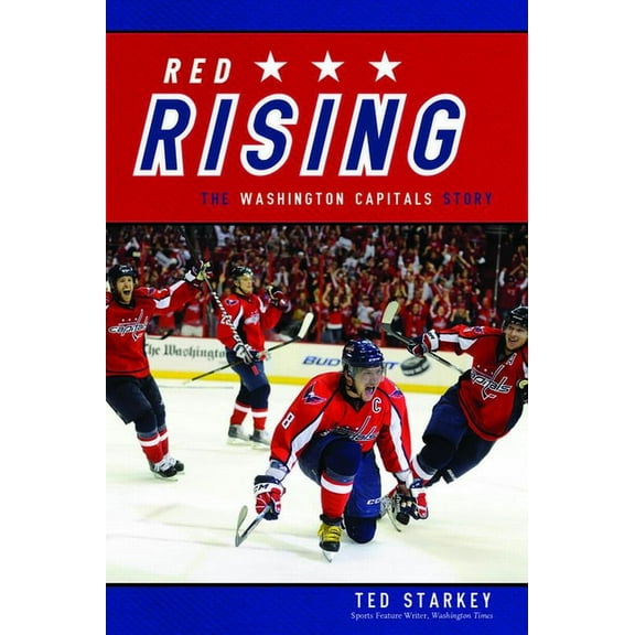 Red Rising : The Washington Capitals Story (Paperback)