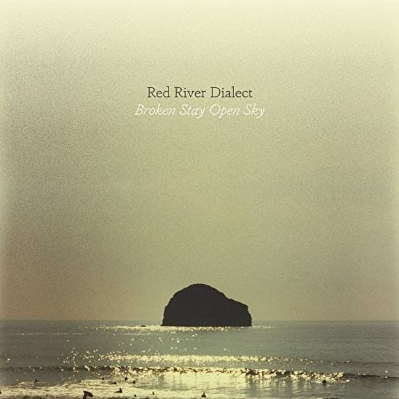 Red River Dialect - Broken Stay Open Sky - Music & Performance - CD