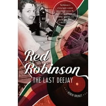 Red Robinson : The Last Deejay (Hardcover)