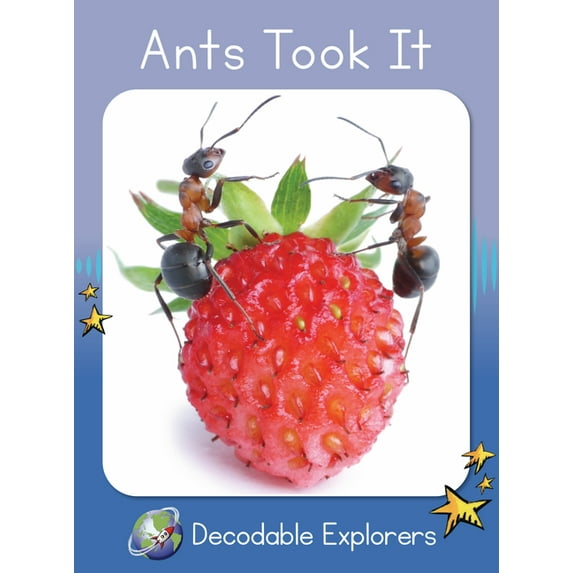 Red Rocket (Tm) Readers Decodable Explor Ants Took It: Skills Set 2, (Paperback)