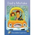thumbnail image 1 of Red Rocket (Tm) Readers Decodable Explor Dad's Mistake: Skills Set 3, (Paperback), 1 of 1