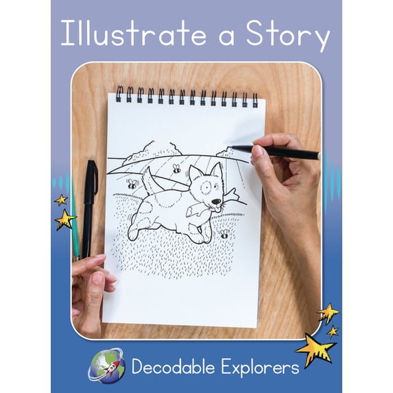 Red Rocket (Tm) Readers Decodable Explor Illustrate a Story: Skills Set 7, (Paperback)