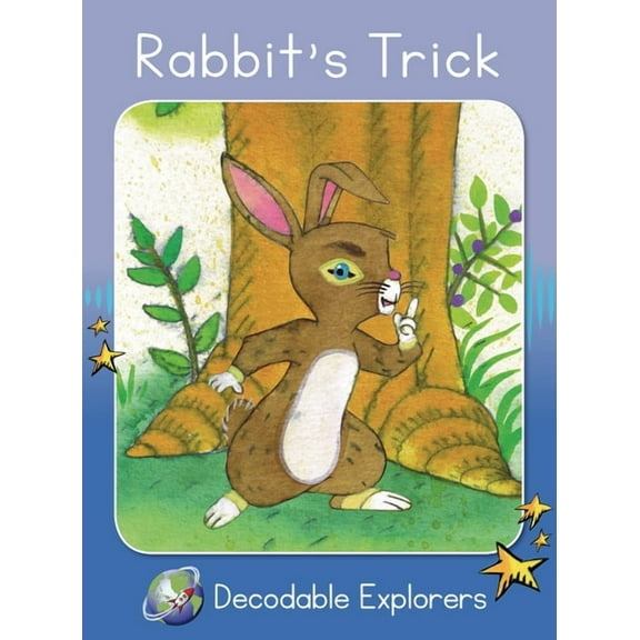Red Rocket (Tm) Readers Decodable Explor Rabbit's Trick: Skills Set 3, (Paperback)