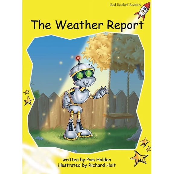 Red Rocket Readers Early Level 2: The Weather Report Big Book Edition (Paperback)