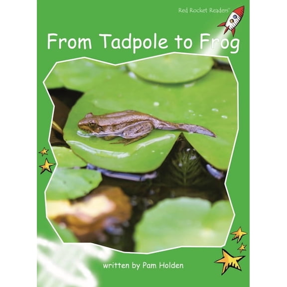 Red Rocket (Tm) Readers Early Level 4 From Tadpole to Frog Big Book Edition, (Paperback)