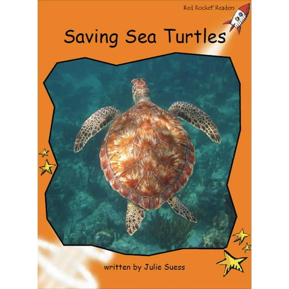 Red Rocket Readers: Saving Sea Turtles (Paperback)