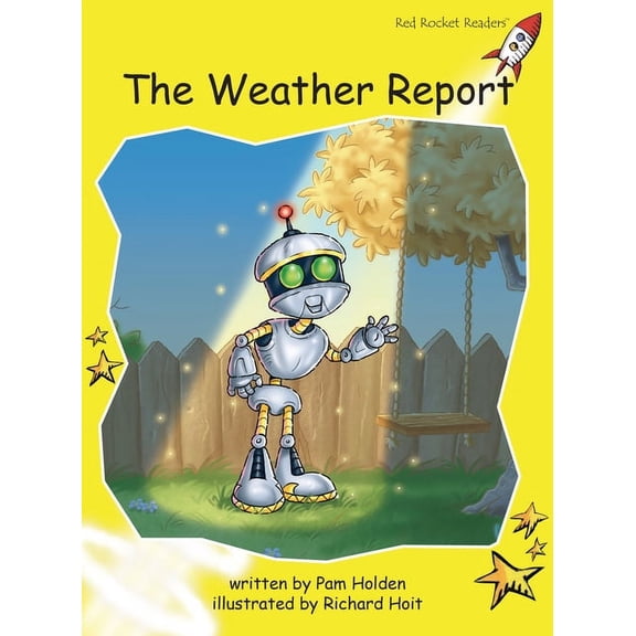 Red Rocket (Tm) Readers Early Level 2 The Weather Report, (Paperback)
