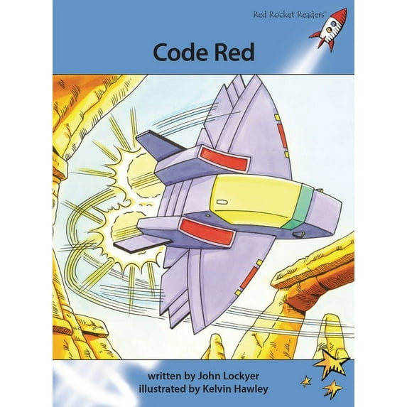Red Rocket (Tm) Readers Advanced Fluency Code Red, (Paperback)