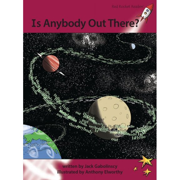 Red Rocket (Tm) Readers Advanced Fluency Is Anybody Out There?, (Paperback)