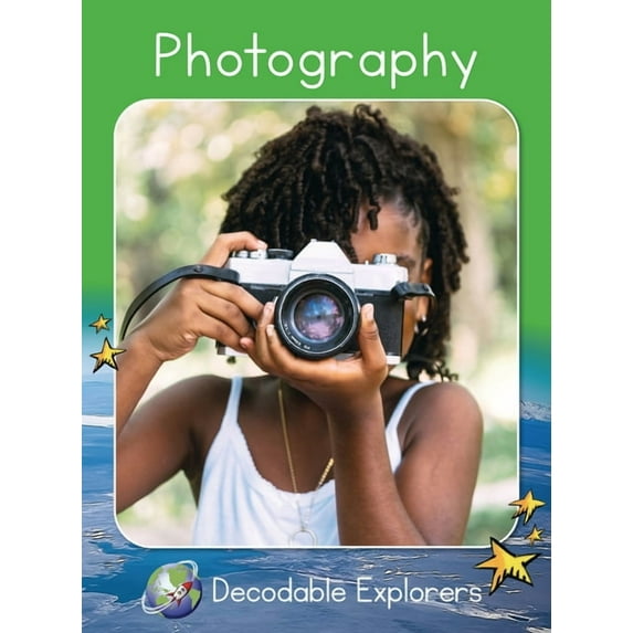 Red Rocket (Tm) Readers Decodable Explor Photography: Fluency Launch, (Paperback)