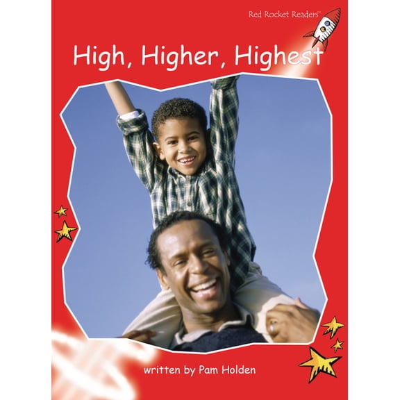 Red Rocket (Tm) Readers Early Level 1 High, Higher, Highest, (Paperback)